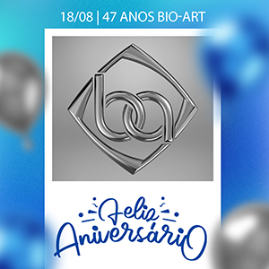 Bio-Art completa 47 Anos!